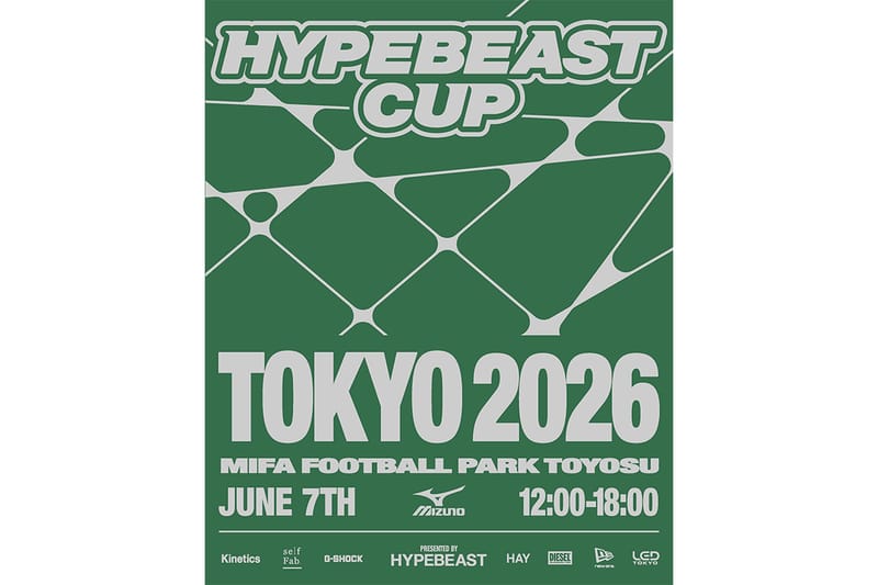 Hypebeast 主催のフットボールイベント HYPEBEAST CUP TOKYO 2026 が6月7日に開催
