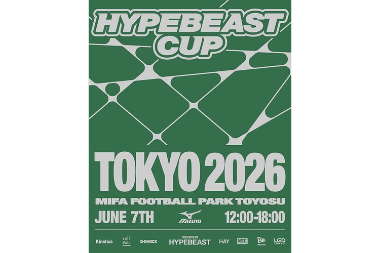 Hypebeast 主催のフットボールイベント HYPEBEAST CUP TOKYO 2026 が6月7日に開催