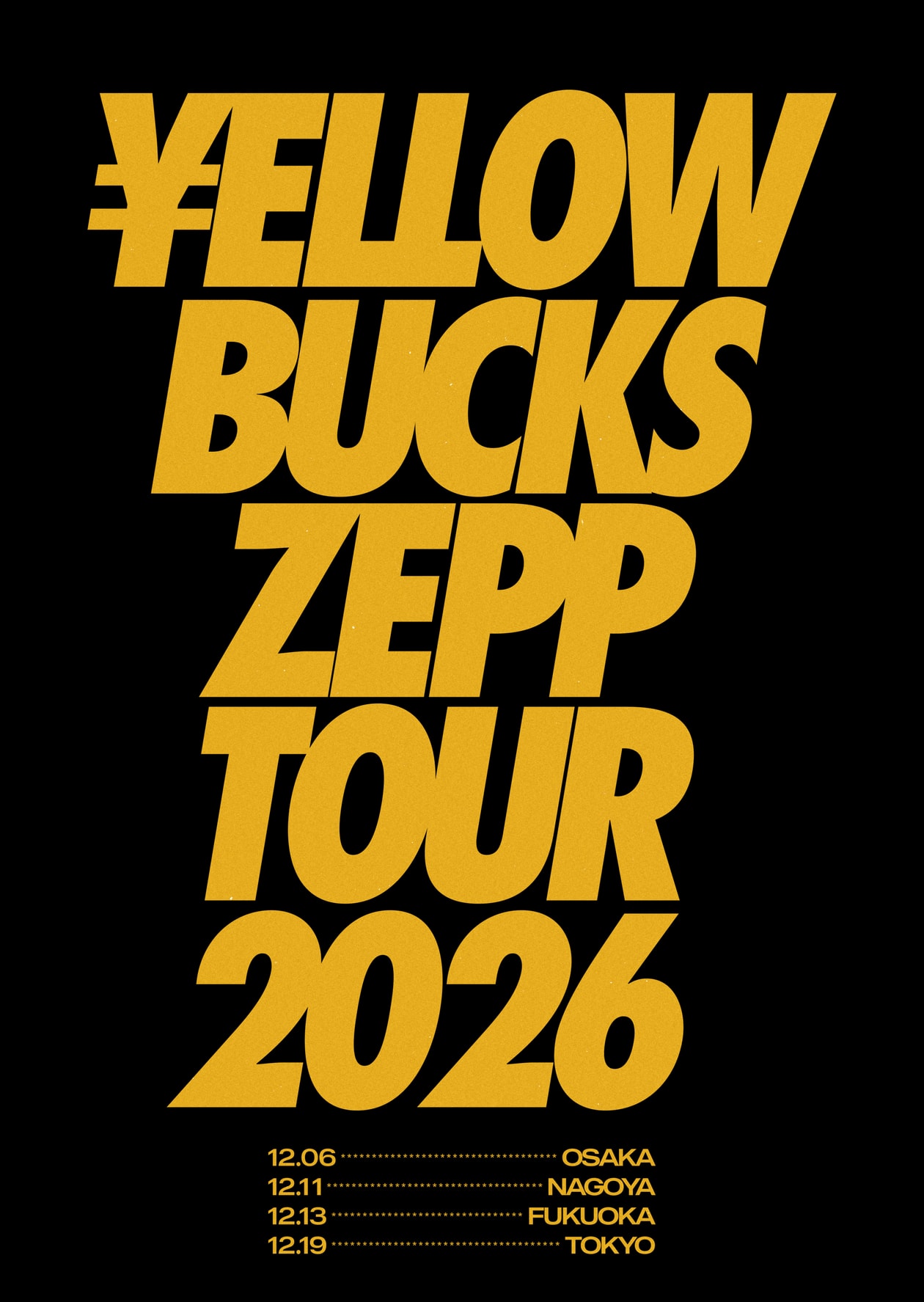 イエローバックスが自身初の全国ゼップツアーを開催 yellow bucks zepp tour release info