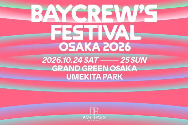 BAYCREW’S FESTIVAL OSAKA 2026 が開催