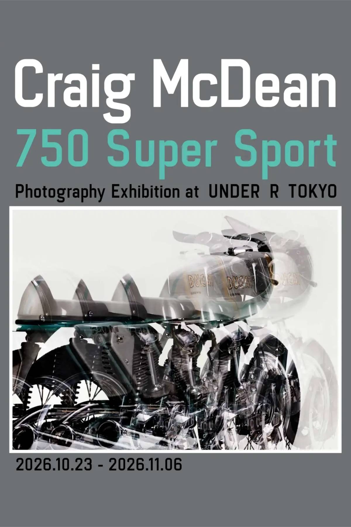 クレイグ・マクディーンがドゥカティの名車をテーマにしたフォトエキシビションを UNDER R TOKYO で開催 Craig McDean Photo Exhibition at UNDER R TOKYO info