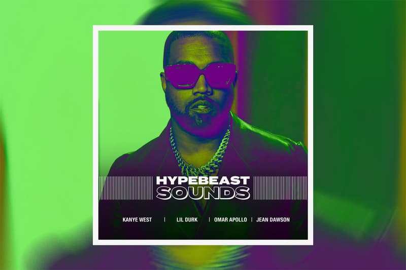 HYPEBEAST SOUNDS: 칸예 웨스트, 릴 더크, 오마 아폴로, 트리피 레드, H.E.R., 도리안 일렉트라, 트케이 메이자, 라이, 진 도슨, 원오트릭스 포인트 네버