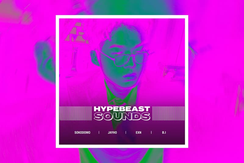 HYPEBEAST SOUNDS: 소코도모, 제이호, 을씨년, 제이비, 디보, 트랭크스, 지올 팍, 카모, 비아이 x 데스티니 로저스 x 타일라 야웨, 신드럼, 박재범, 브리엘, EK, 365릿, 죠지