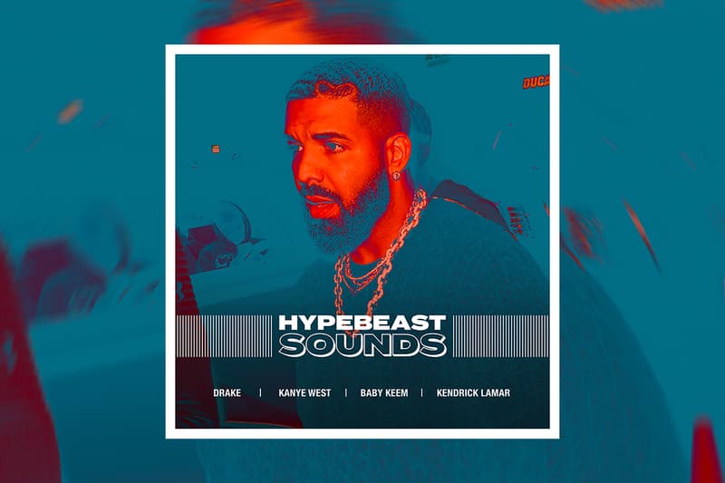 HYPEBEAST SOUNDS: 드레이크, 칸예 웨스트, 베이비 킴, 켄드릭 라마, 벨리, 더 위켄드, 그립, 레이 본, 리틀 심즈, 토키샤, 토키차, 로살리아, 처치스, 턴스타일, 나스, 에미넴, 퓨처, 영 서그, 오봉제이아