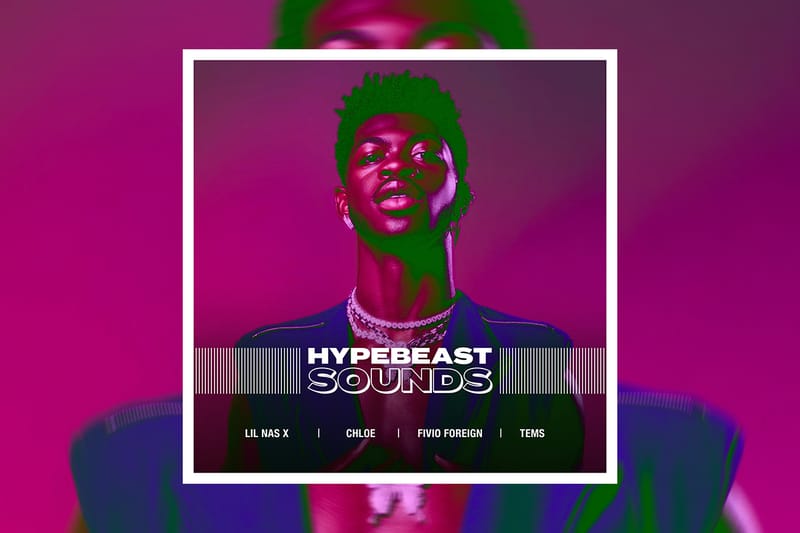HYPEBEAST SOUNDS: 릴 나스 엑스, 클로이, 피비오 포린, 템스 등
