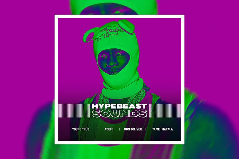 HYPEBEAST SOUNDS: 영 서그, 나르도 윅, 맥소 크림, 돈 톨리버, 엣모스피어, 콜대, 테임 임팔라, 서머 워커, 아델, 막달레나 베이, 트래비스 스콧 & 드레이크, 지 허보, 릴 더크, 21 새비지, 트래비스 스콧, 이솝 록, MF 둠, JT