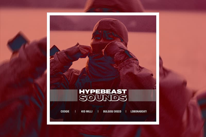 HYPEBEAST SOUNDS: 쿠기, 키드 밀리, 블라세, 불고기디스코, 닥스후드, 랍온어비트!, 도끼, 으네 X 다울, 아프로, 소울 딜리버리, 박재범, 비오, 이루리, 타미 양, 빅원, 채, 큐 더 트럼펫