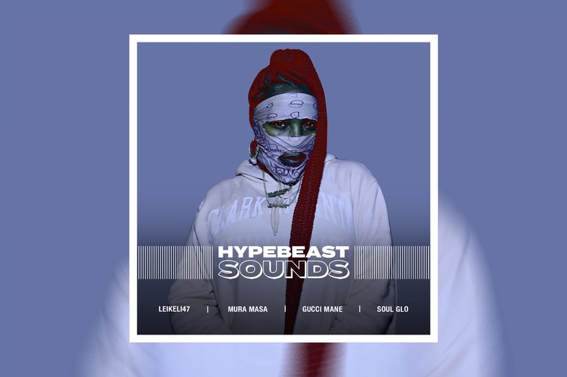 HYPEBEAST SOUNDS: 레이켈리47, 무라 마사, 릴 우지 버트, 핑크팬서리스, 샤이 걸, 오마 레이, 코닥 블랙, 모레이, 구찌 메인, 덴젤 커리, 소울 글로, 니고, 콘웨이 더 머신, 저스틴 비버, 콜대, 마더 메리로즈, 왈로267, 푸샤 티