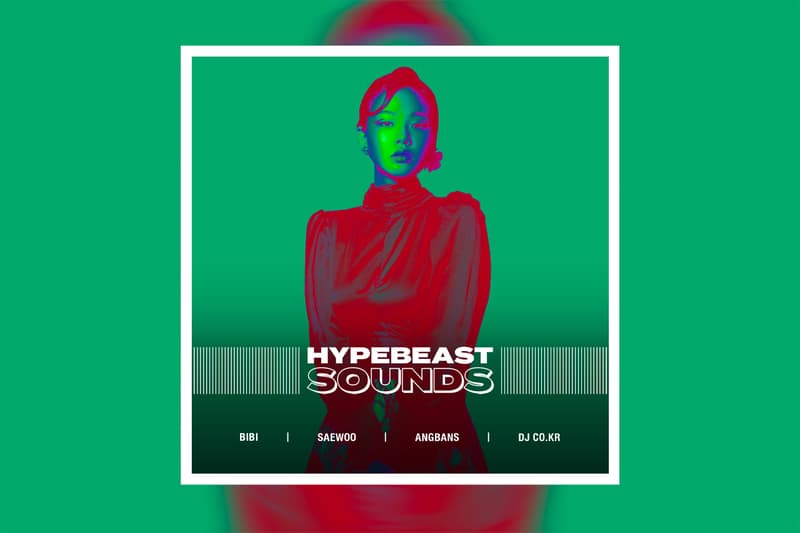 HYPEBEAST SOUNDS: 비비, 세우, 세이수미, 트웰브, 김상민그는감히전설이라고할수있다, 언텔, 양반들, 토이고, 치카, DJ 코커, 키드 밀리, 그냥노창, 율음, 더 콰이엇, 라프 산도우, 김오키, 스윙스, 넥타, 365릿, 이윤정, 삐삐밴드