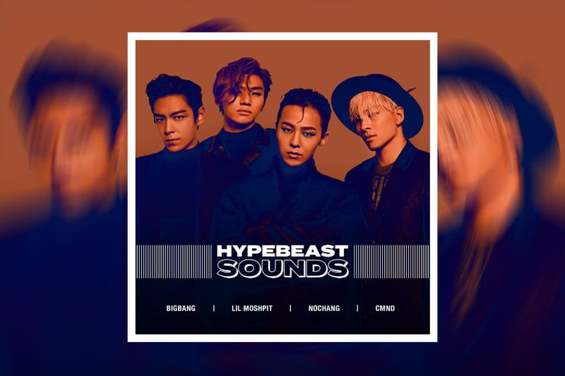 HYPEBEAST SOUNDS: 빅뱅, 릴 모쉬핏, 그냥노창, 커맨드 등