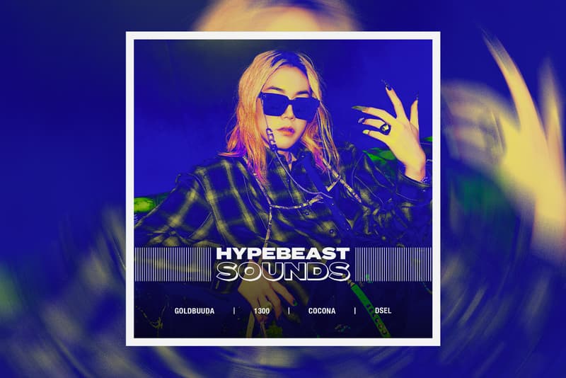 HYPEBEAST SOUNDS: 골드부다, 1300, 0oong, 오르내림, 코코나, 보배, 릴 김치, 디젤, dsel, 슈, 구원찬, 머드 더 스튜던트, 타이론 로랑, 비 젼,, 예예빈, 디너프