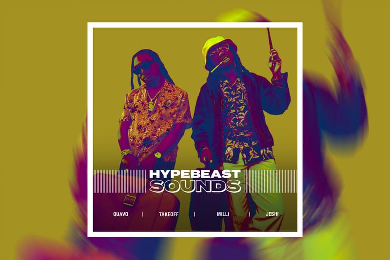 HYPEBEAST SOUNDS: 콰보 & 테이크오프, 텐타시온 & 예, 캘빈 해리스, M.I.A., 라빈 르네, 밀리, 에이치, 릴 실바, 노벨리스트, 제시, 두아 리파, 영 서그