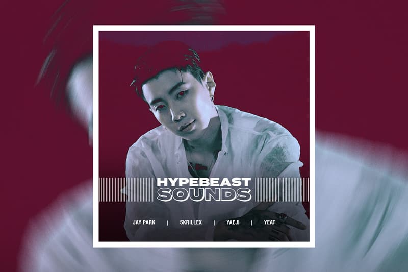 HYPEBEAST SOUNDS: 박재범, 스크릴렉스, 소금, 캐롤라인 폴라첵, 릴 체리, 티아코린, MVW, 카모, 예지, 웨슬리 조셉, 시온, 이트, 영 린 & 블라디, 실리카겔
