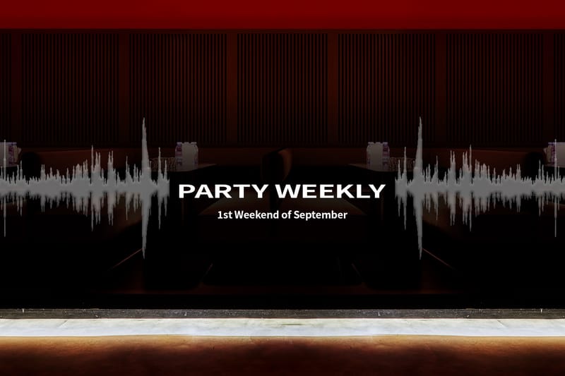 9월 첫째 주 주목할 만한 파티 7