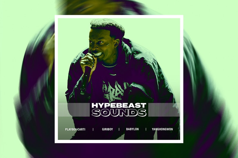 HYPEBEAST SOUNDS: 플레이보이 카르티, 기리보이, 자이언티, 양홍원, 스꺼러갱, LSV, 베이빌론, 바비, 큐 더 트럼펫, 노 러브, 예빈, 따마, 	