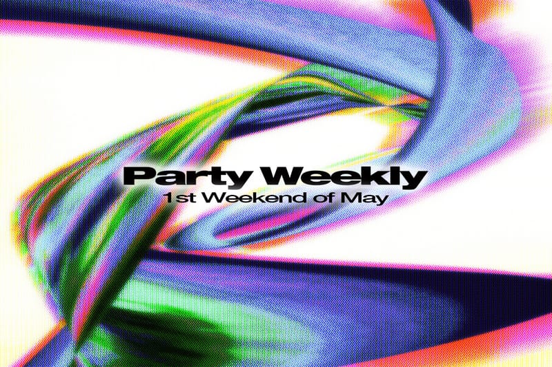 5월 첫째 주 주목할 만한 이주의 파티 5