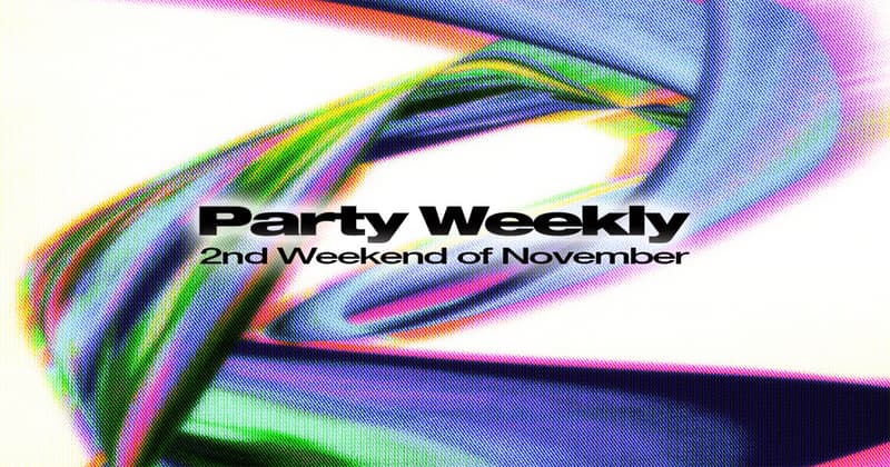 11월 둘째 주 주목할 만한 이주의 파티 5