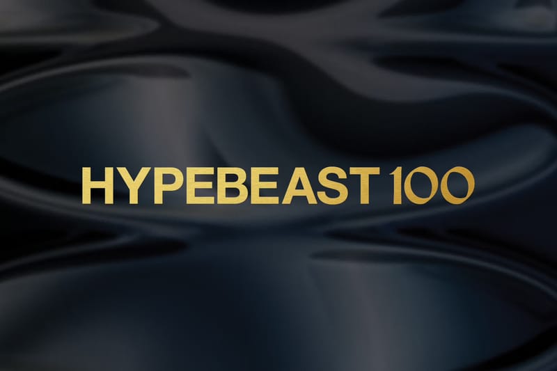 Hypebeast Announces the 12th Annual Hypebeast100