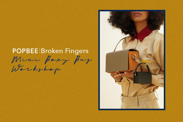 #POPBEEbash：造你的專屬小物！來參與「POPBEE x Broken Fingers」工作坊