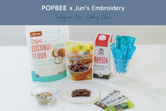 POPBEE x Jun's:直播不再只是純觀看!送你免費食材,同步煮出健康美味甜品