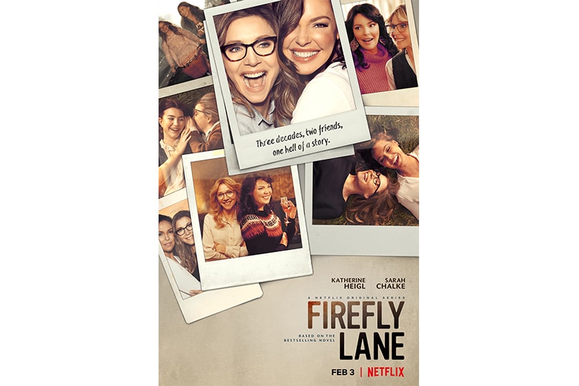 netflix drama Firefly Lane Kristin Hannah cast Katherine Heigl and Sarah Chalke