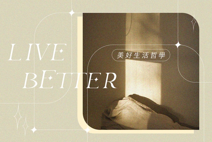 Live Better 美好生活哲學