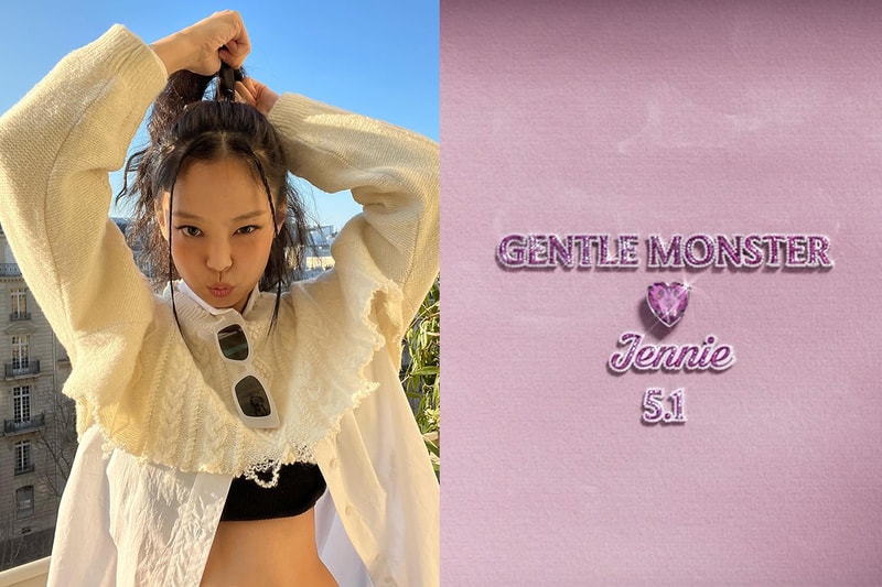 Gentle Monster x BLACKPLINK Jennie 2024 info