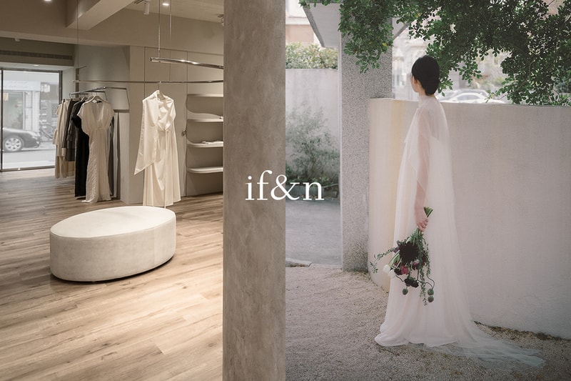 認識來自台灣的 if&n Wedding：可以留在衣櫃裡的婚紗，美好心動的訂製嫁衣！