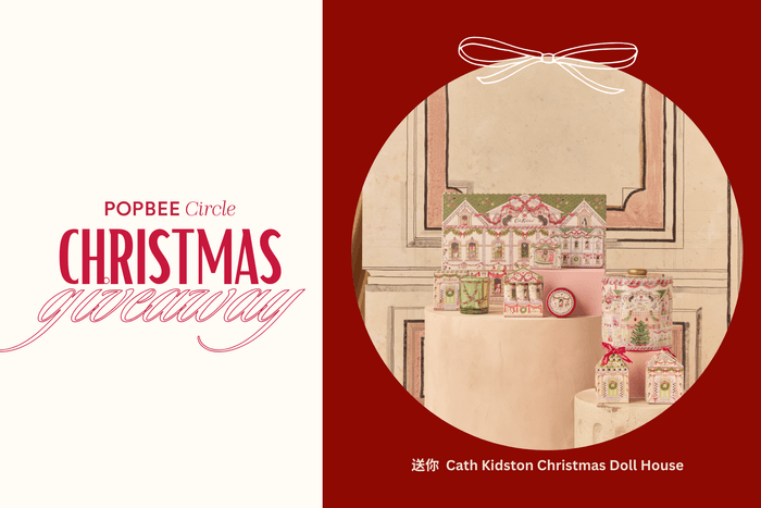 POPBEE Circle 聖誕福利:讓每一寸肌膚都受到呵護,送你 Cath Kidston 的迷你節日仙境 Christmas Doll House!