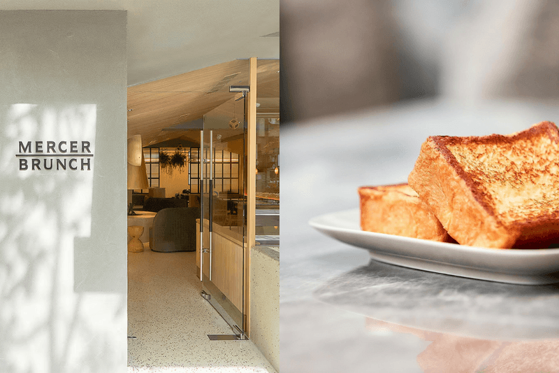 神級法式吐司你吃過了嗎！東京人氣早午餐「MERCER BRUNCH」已在台北開幕！
