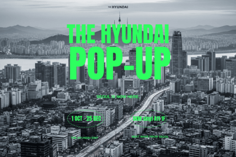 每週都刷新你的購物清單：韓國現代百貨Ｘ台北信義 A11 驚喜連名，11 個人氣品牌輪番登場！