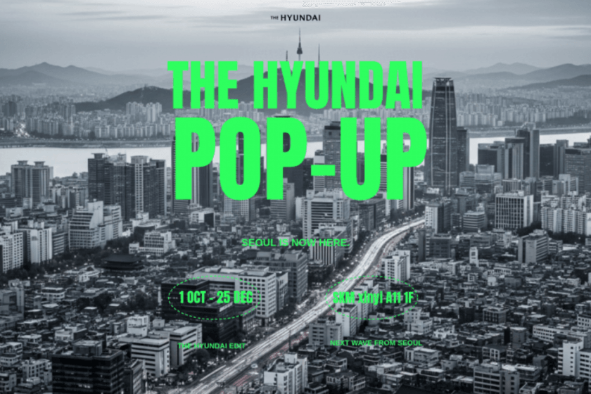 每週都刷新你的購物清單:韓國現代百貨X台北信義 A11 驚喜連名,11 個人氣品牌輪番登場!