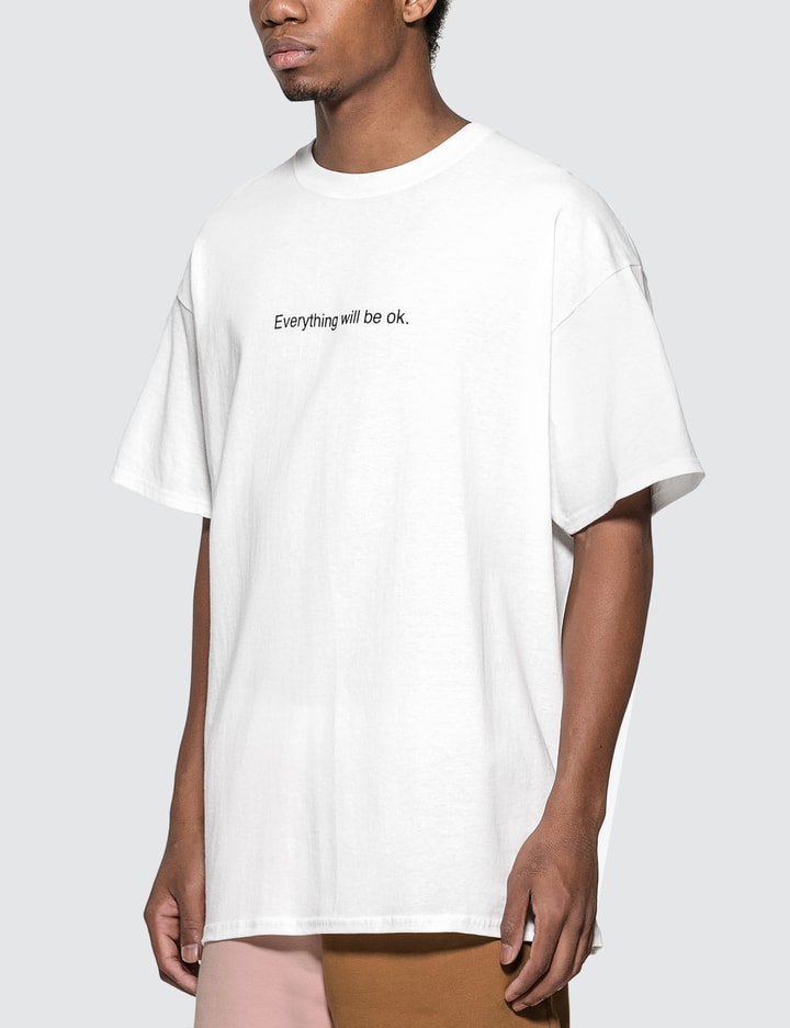 "Everything Will Be OK" T-shirt Placeholder Image