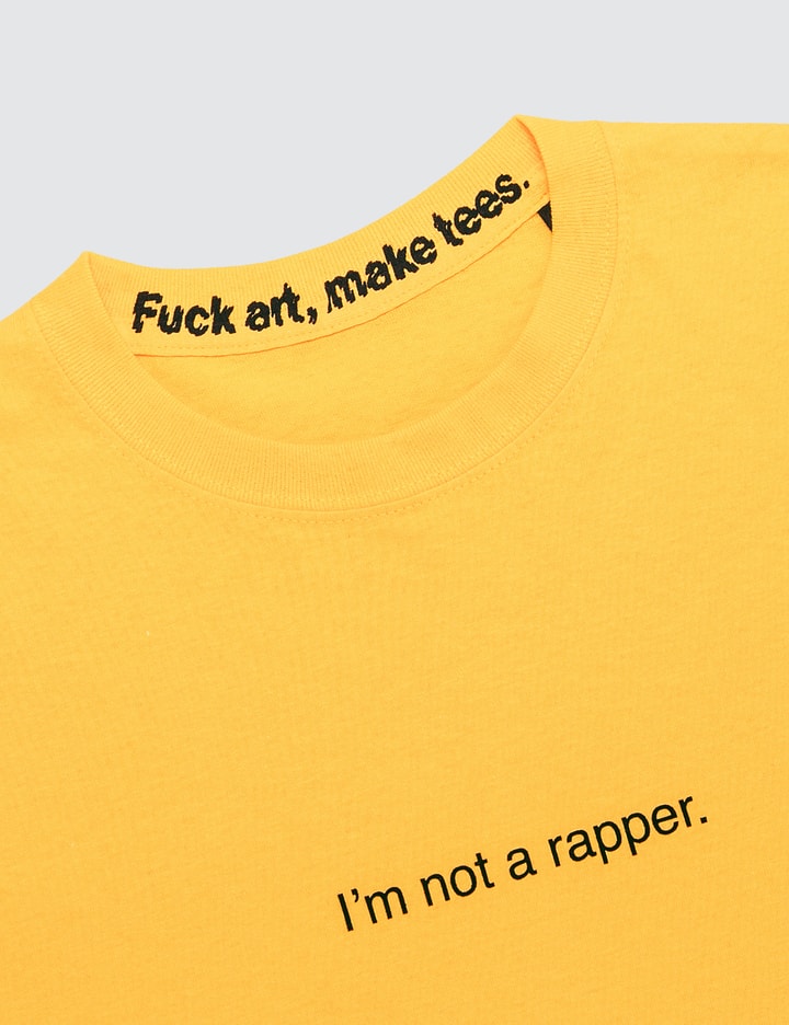 "I Am Not A Rapper" T-shirt Placeholder Image