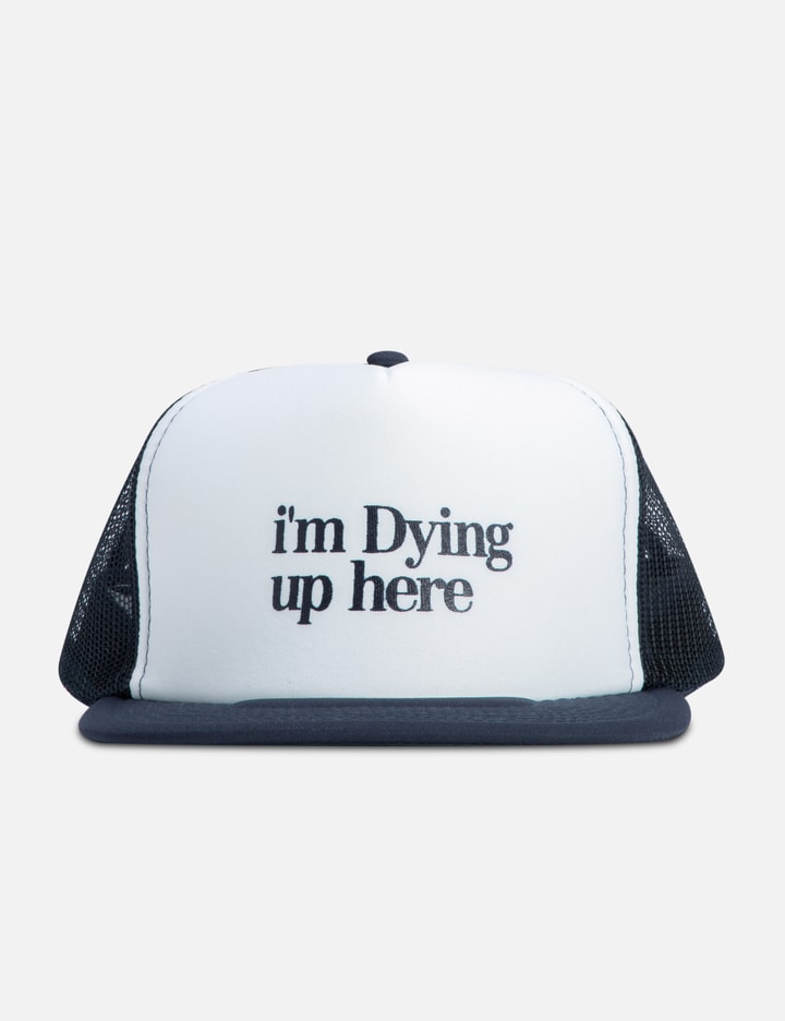 Basketcase I'm Dying Up Here Trucker Cap In White