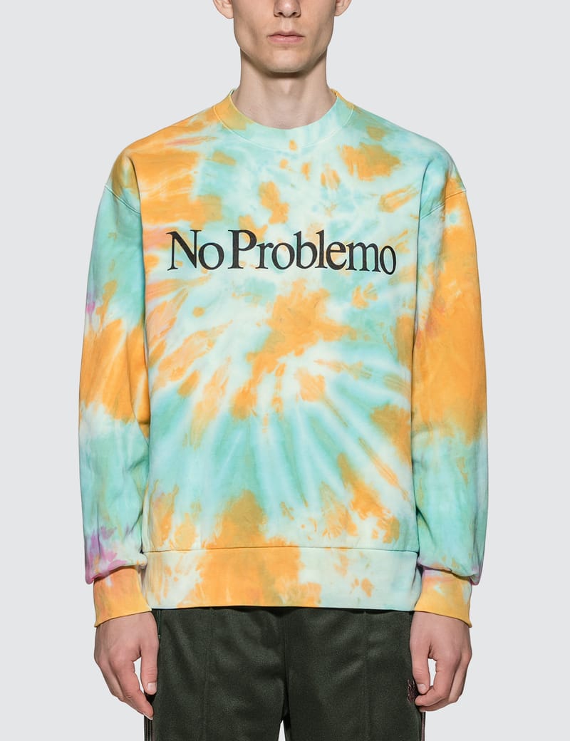 Aries - No Problemo Tie Dye Sweatshirt | HBX - Globally Curated Fashion and  Lifestyle by Hypebeast