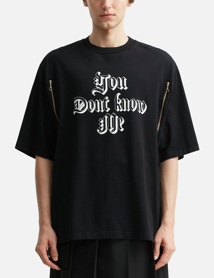 UP2E4811 You Don't Know Me T-Shirt Placeholder Image