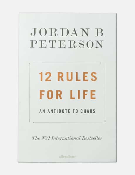 JORDAN B. PETERSON 12 Rules For Life: An Antidote To Chaos