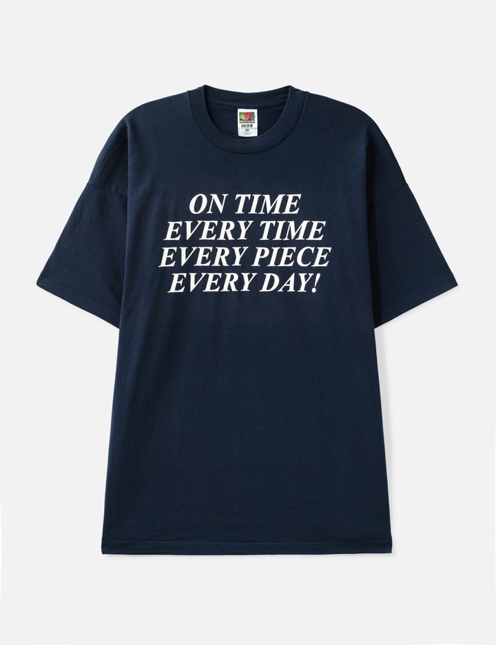 Vintage On Time Every Time Every Piece Every Day T-Shirt