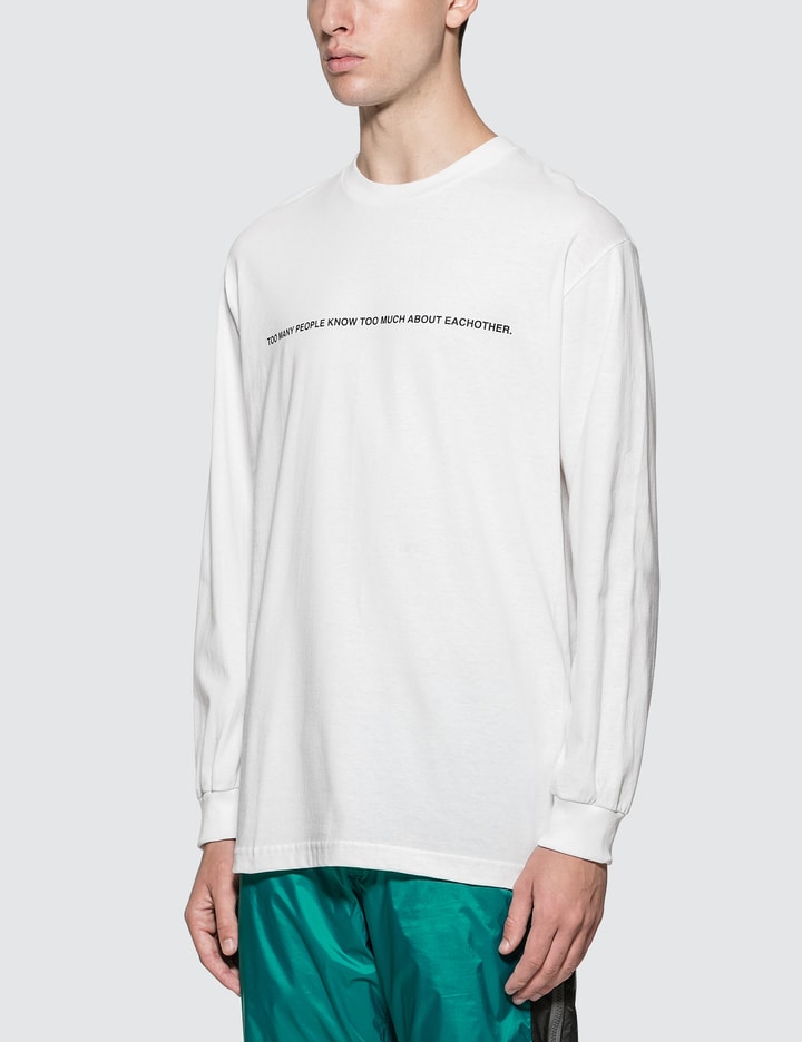 Too Much Long Sleeve T-shirt Placeholder Image