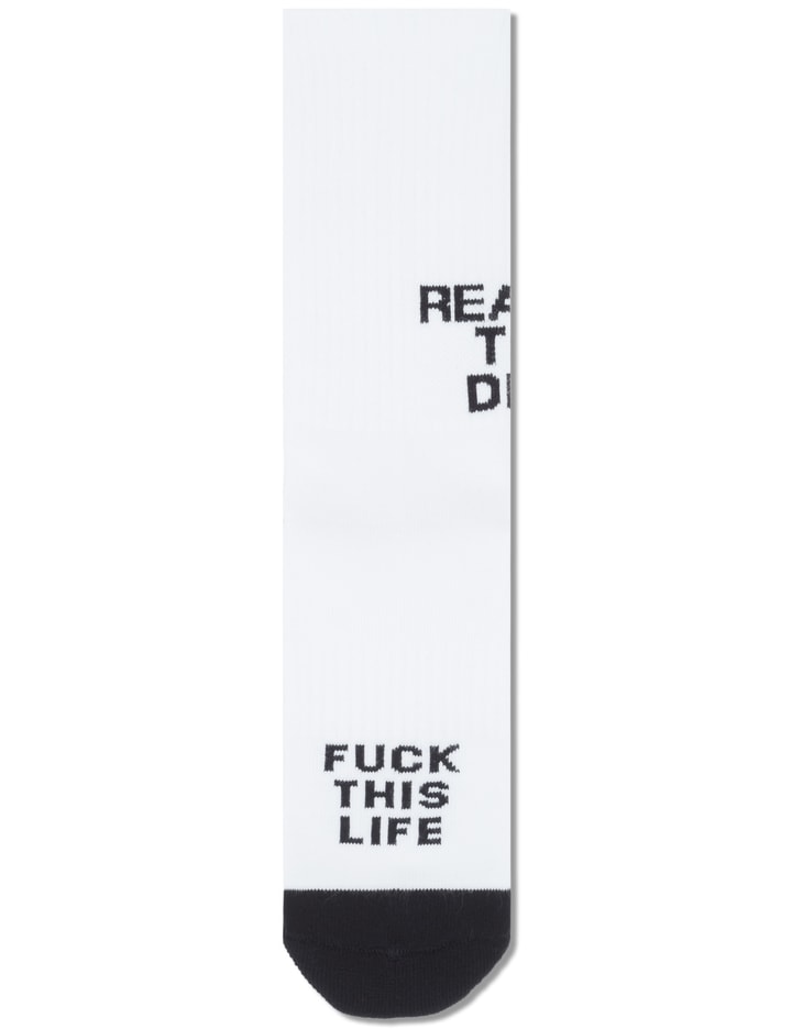 "Ready To Die" Socks Placeholder Image