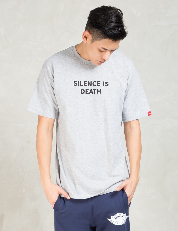 Grey Silence Is Death T-Shirt Placeholder Image