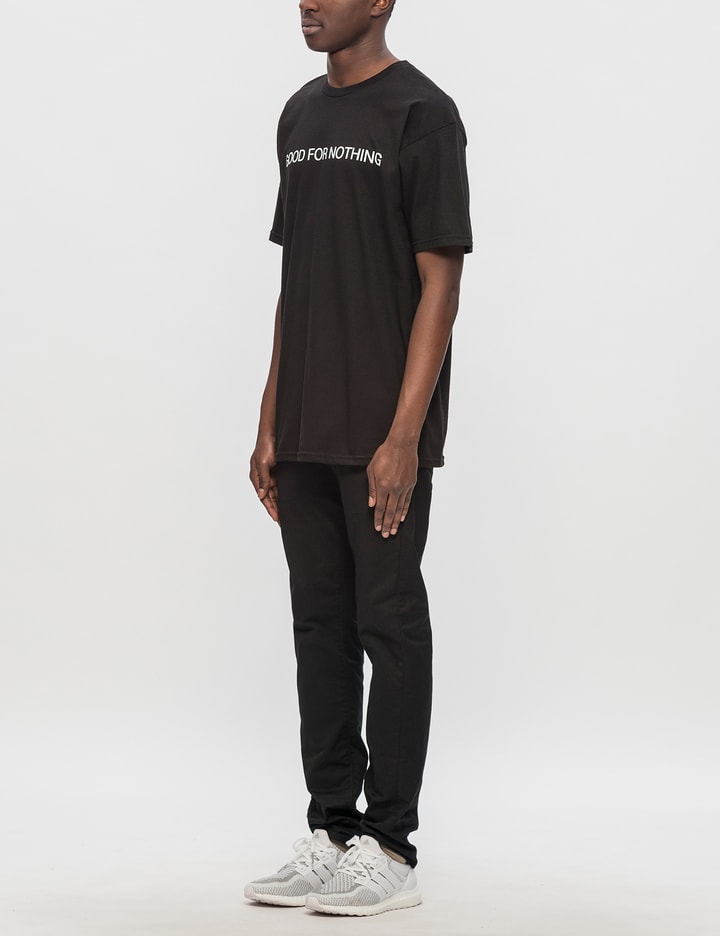 Good For Nothing S/S T-Shirt Placeholder Image