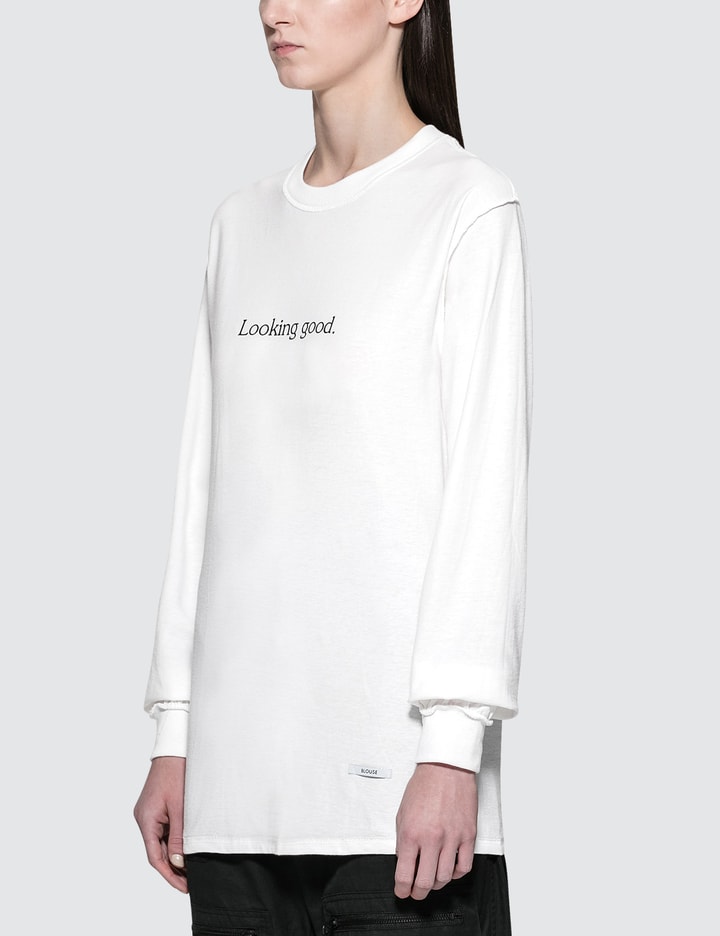 Looking Good. Feeling Gorgeous! L/S T-Shirt Placeholder Image