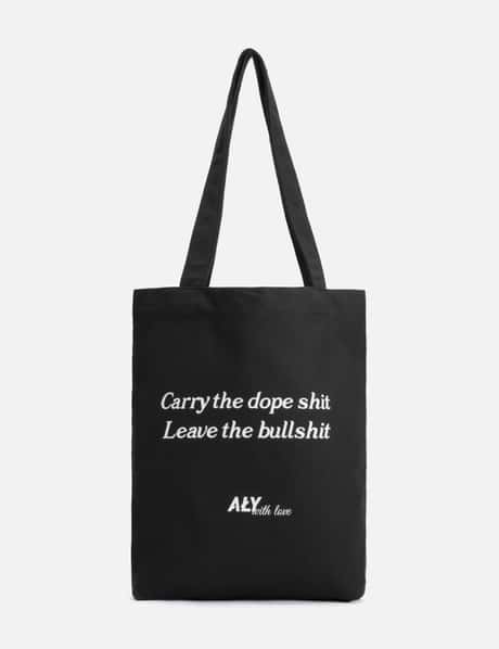 ALY "Carry The Dope Shit" Tote Bag