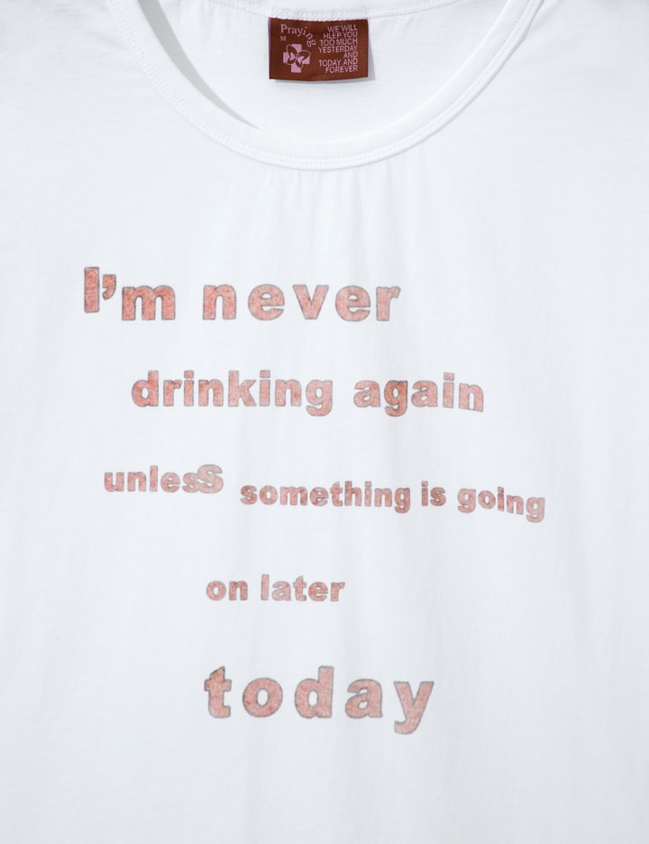 Praying Never Drinking Again Mens T-Shirt