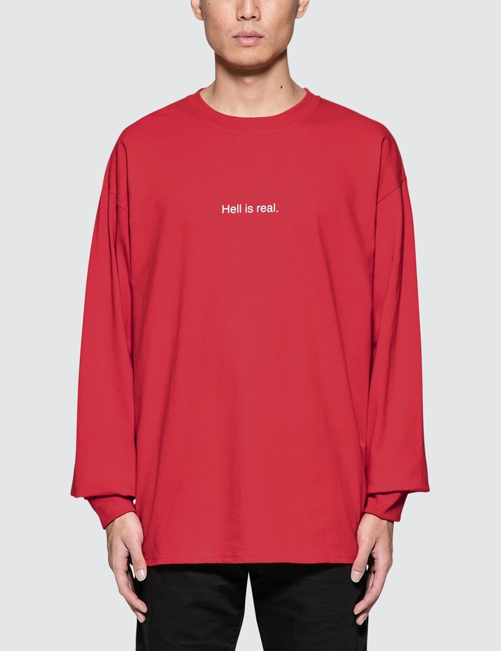 "Hell is real" L/S T-Shirt Placeholder Image