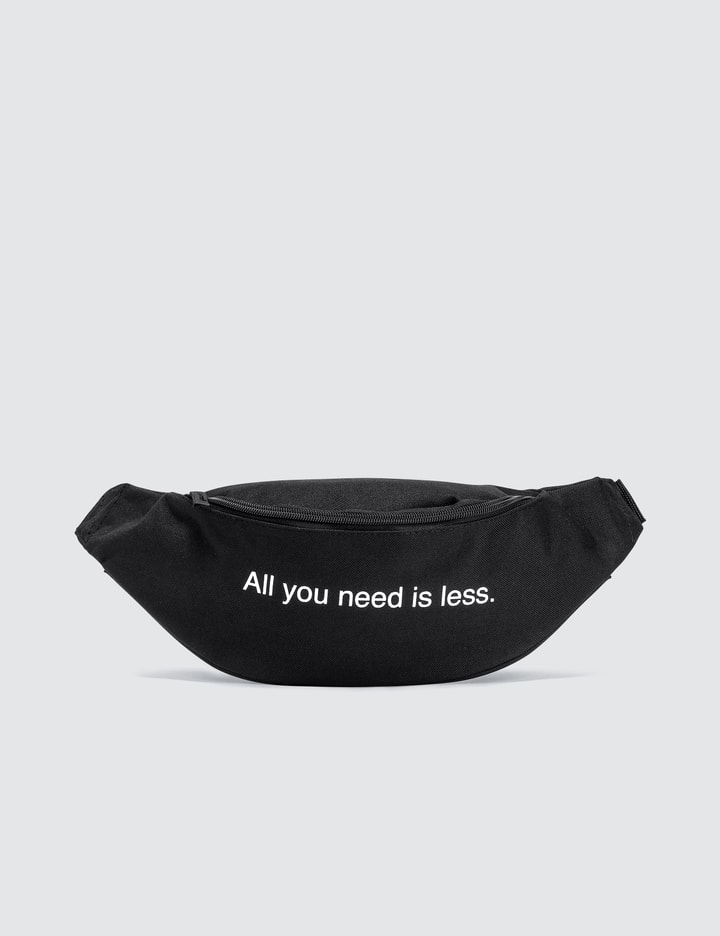 All You Need Is Less. Bum Bag Placeholder Image