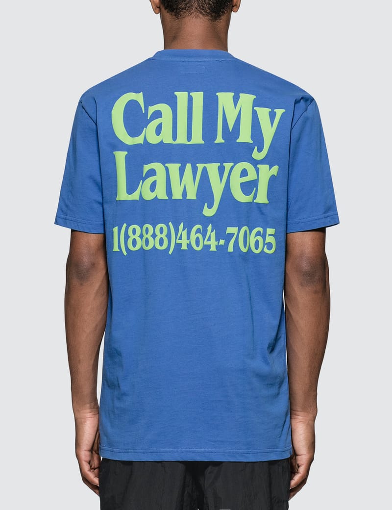 Chinatown Market - Call My Lawyer T-Shirt | HBX - Globally Curated Fashion  and Lifestyle by Hypebeast