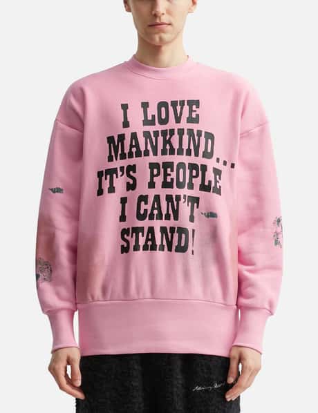 Abc. I Love Mankind But… Sweatshirt view 10
